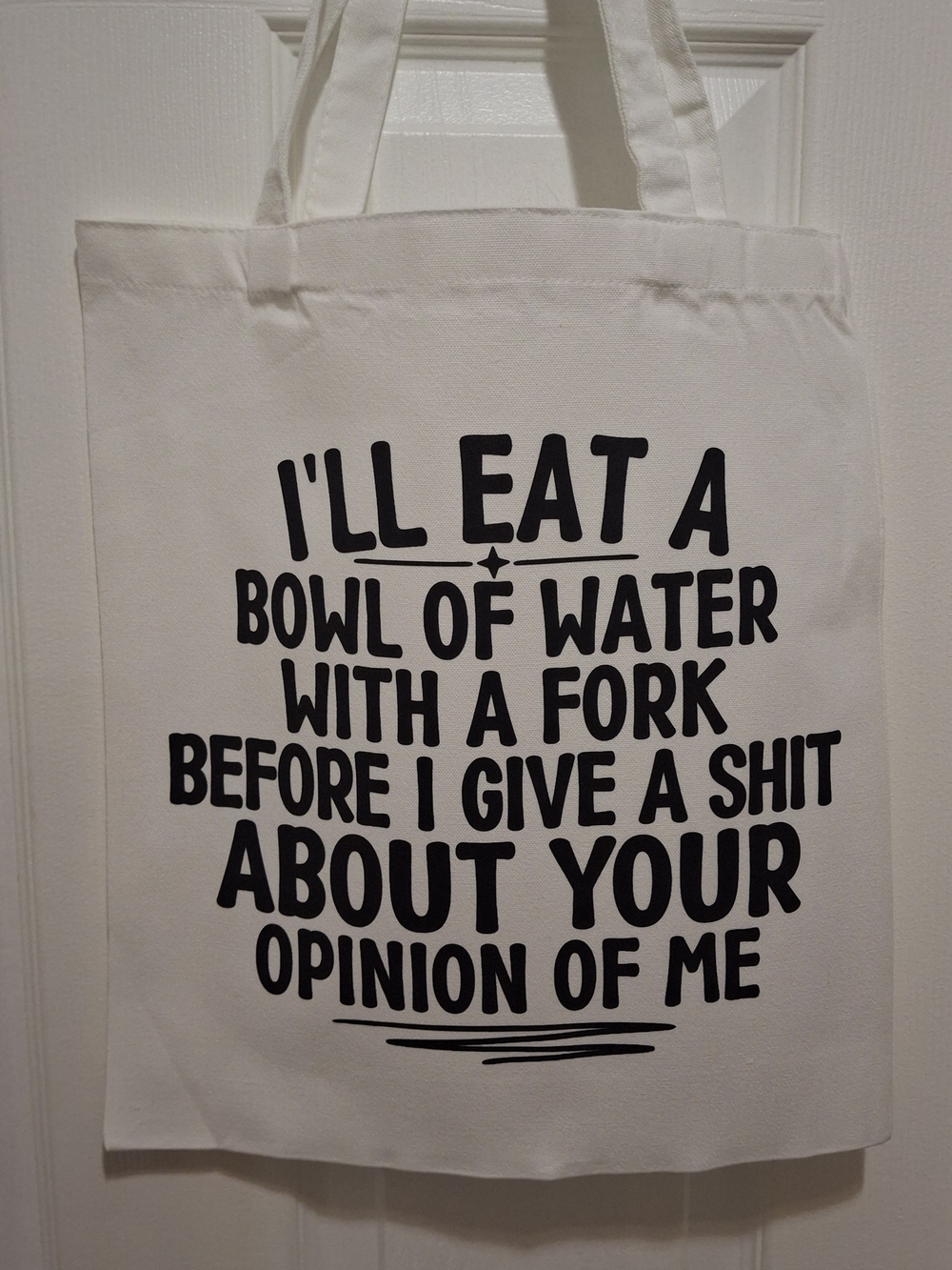 I'll Eat A Bowl Of Water With A Fork Graphic Tote Bag